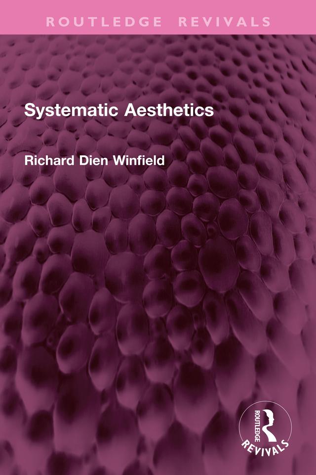 Systematic Aesthetics by Richard Winfield