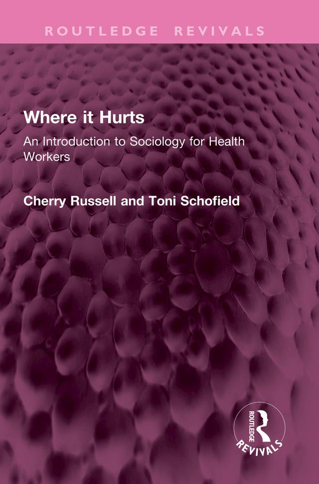 Where it Hurts by Cherry Russell, Toni Schofield