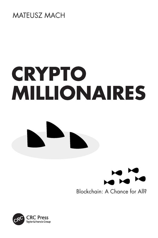 Crypto Millionaires by Mateusz Mach
