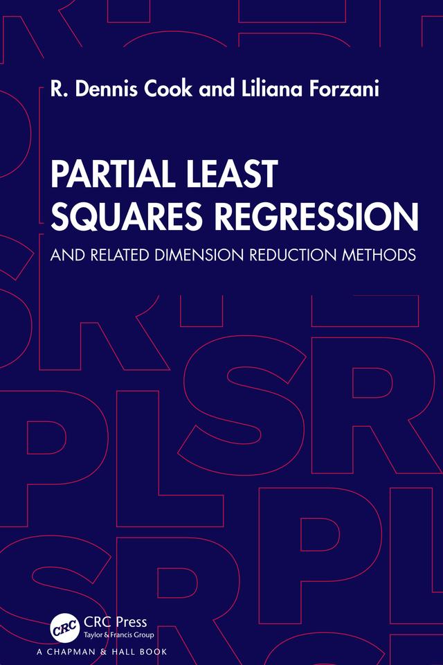 Partial Least Squares Regression by Liliana Forzani, R. Dennis Cook