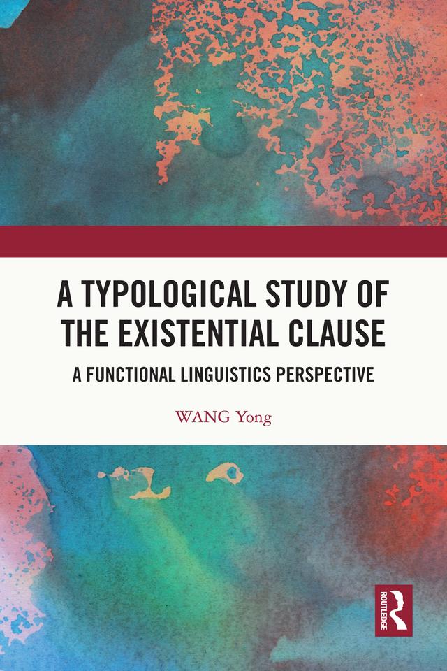A Typological Study of the Existential Clause by Wang Yong
