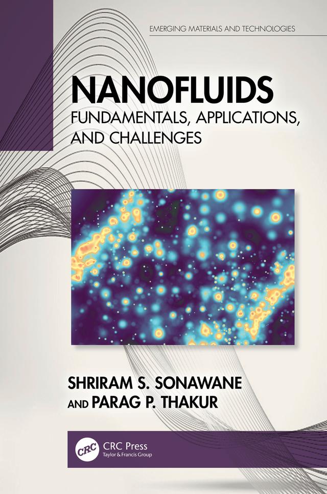 Nanofluids by Parag P. Thakur, Shriram S. Sonawane
