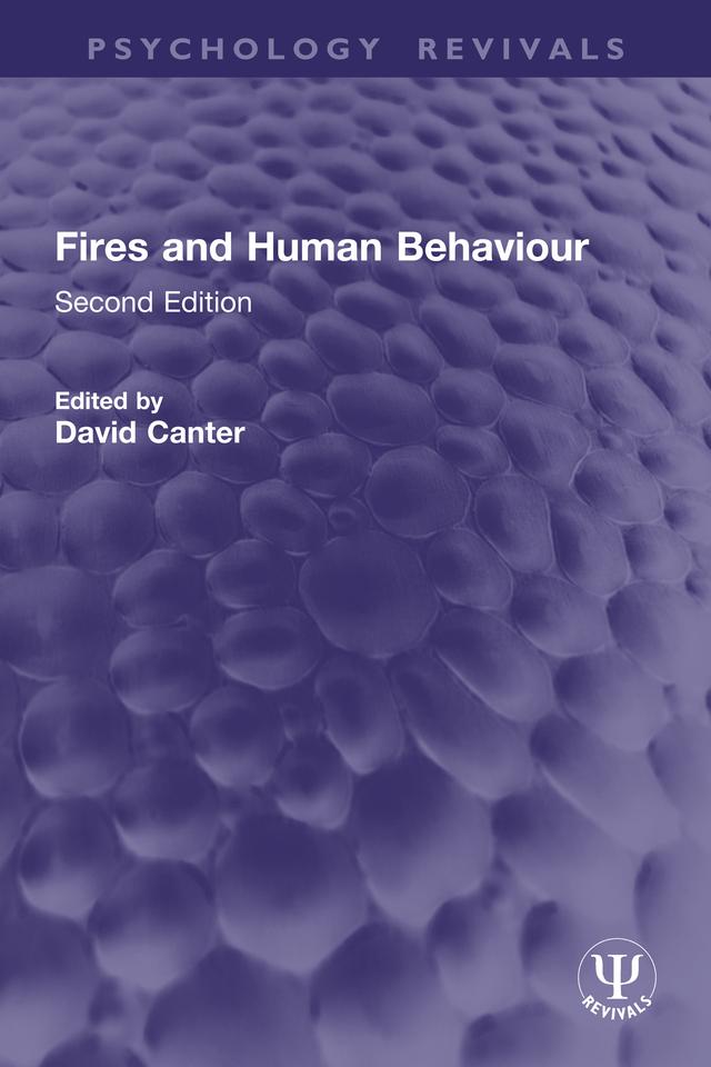 Fires and Human Behaviour by David Canter