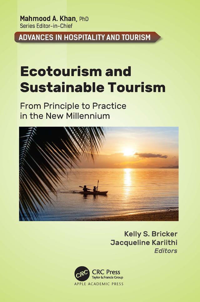Ecotourism and Sustainable Tourism by Jacqueline Kariithi, Kelly S. Bricker