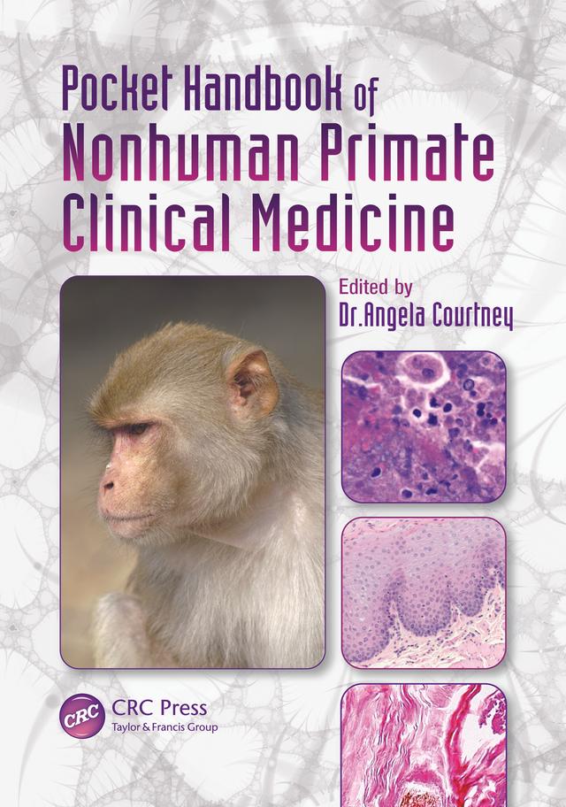 Pocket Handbook of Nonhuman Primate Clinical Medicine by Angela Courtney