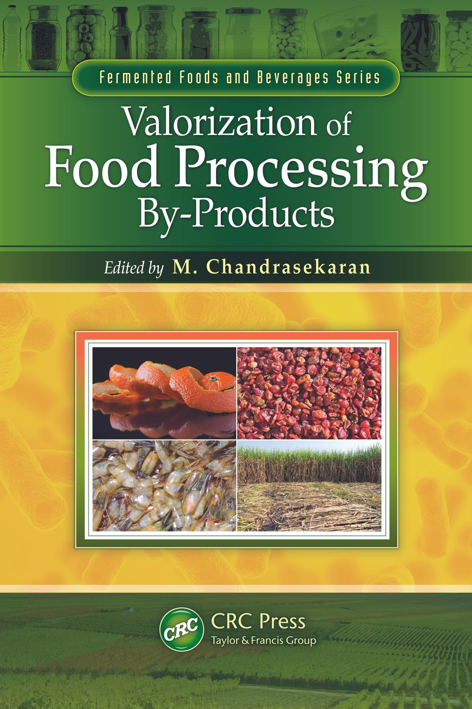 Valorization of Food Processing By-Products