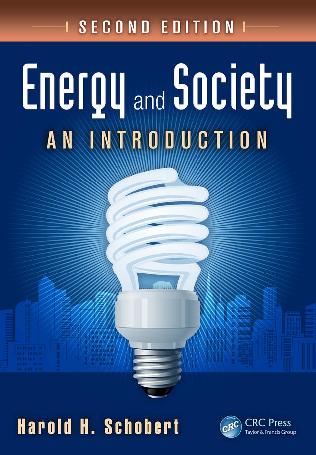 Energy and Society by Harold H. Schobert