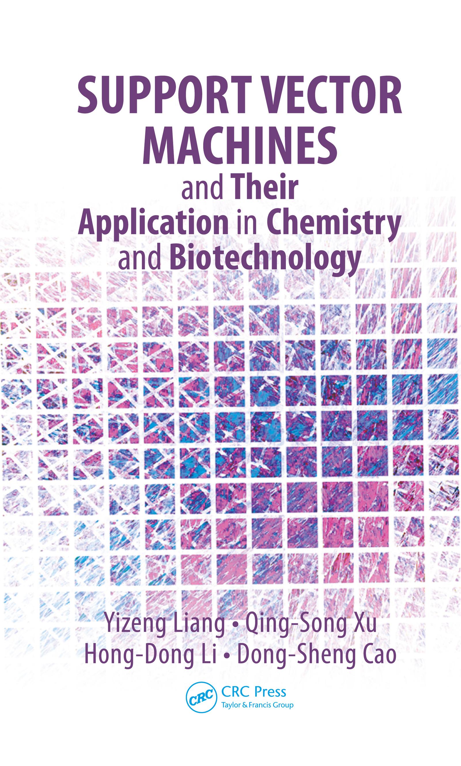Support Vector Machines and Their Application in Chemistry and Biotechnology