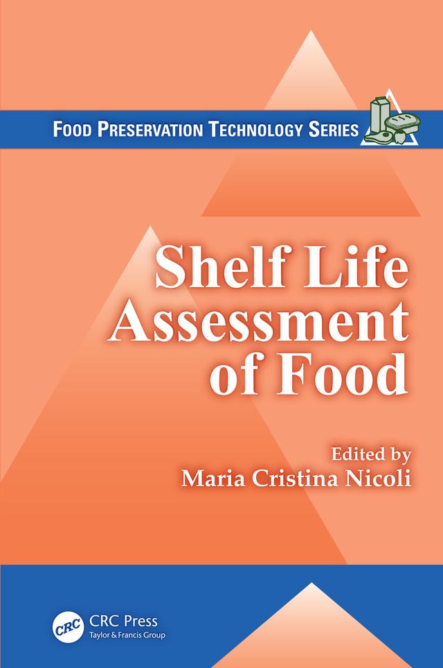 Shelf Life Assessment of Food by Maria Cristina Nicoli