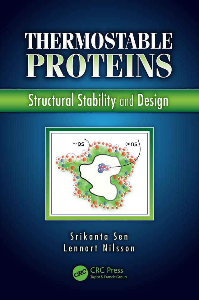 Thermostable Proteins by Lennart Nilsson, Srikanta Sen