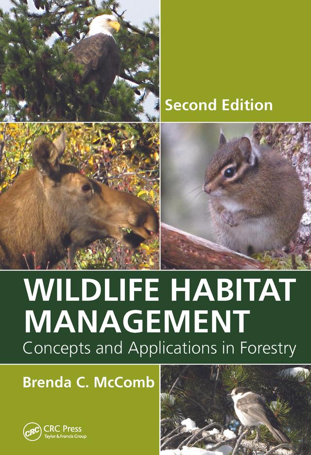Wildlife Habitat Management by Brenda C. McComb