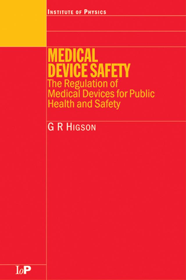 Medical Device Safety by G.R Higson
