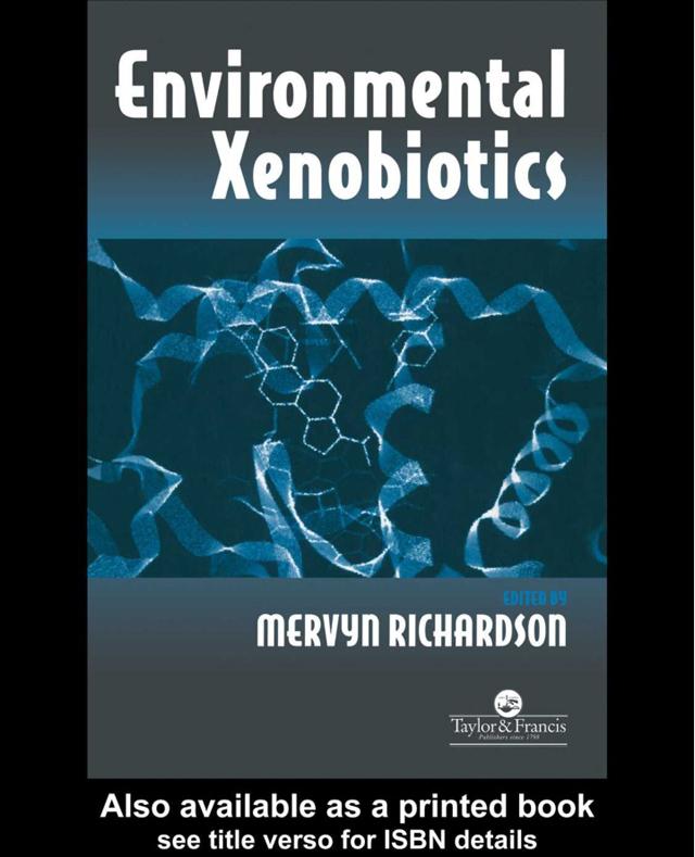 Environmental Xenobiotics by Mervyn Richardson