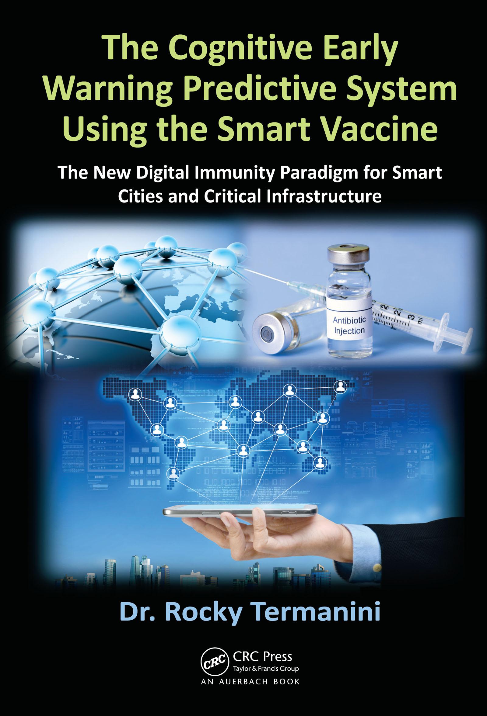 The Cognitive Early Warning Predictive System Using the Smart Vaccine