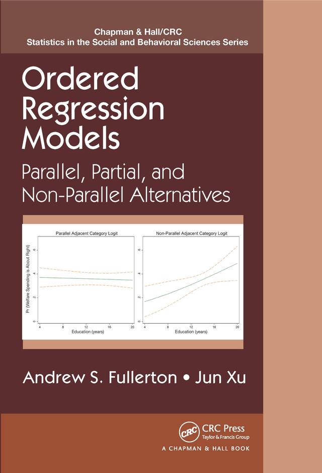 Ordered Regression Models by Andrew Fullerton, Jun Xu