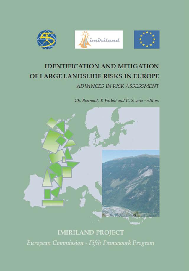 Identification and Mitigation of Large Landslide Risks in Europe by C. Bonnard, C. Scavia, F. Forlati