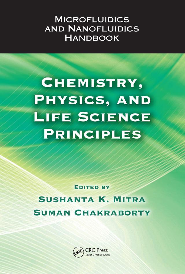 Microfluidics and Nanofluidics Handbook by Suman Chakraborty, Sushanta K. Mitra