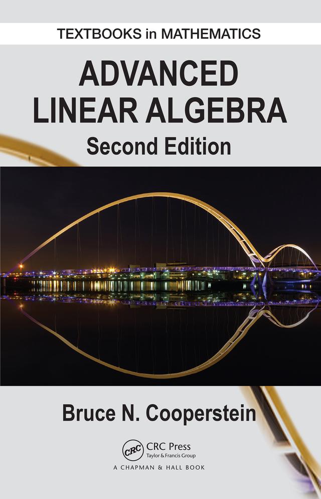 Advanced Linear Algebra by Bruce Cooperstein