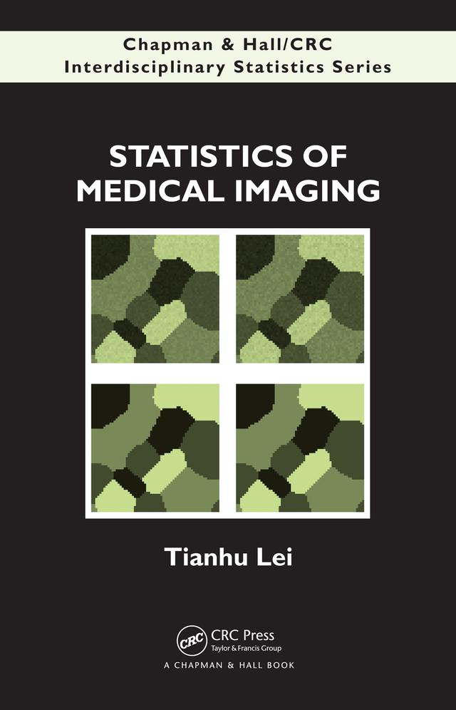 Statistics of Medical Imaging by Tianhu Lei