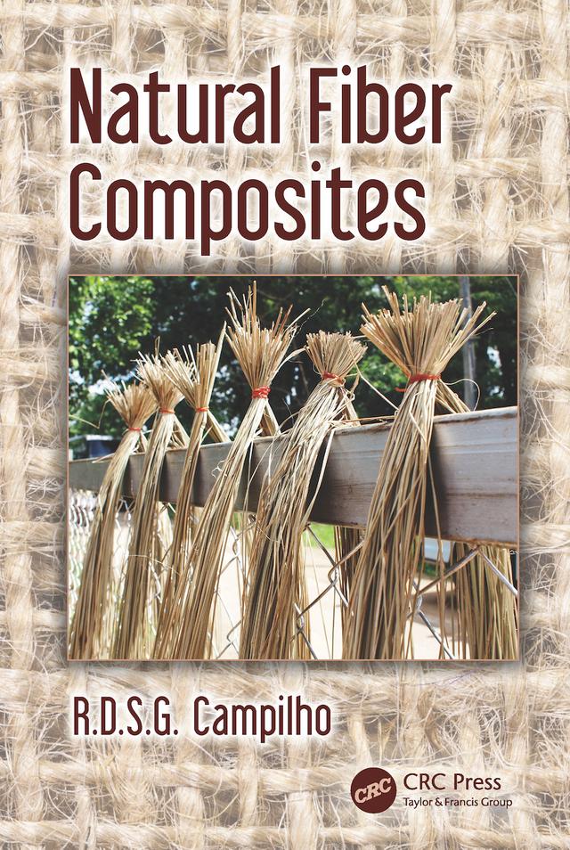 Natural Fiber Composites by R.D.S.G. Campilho
