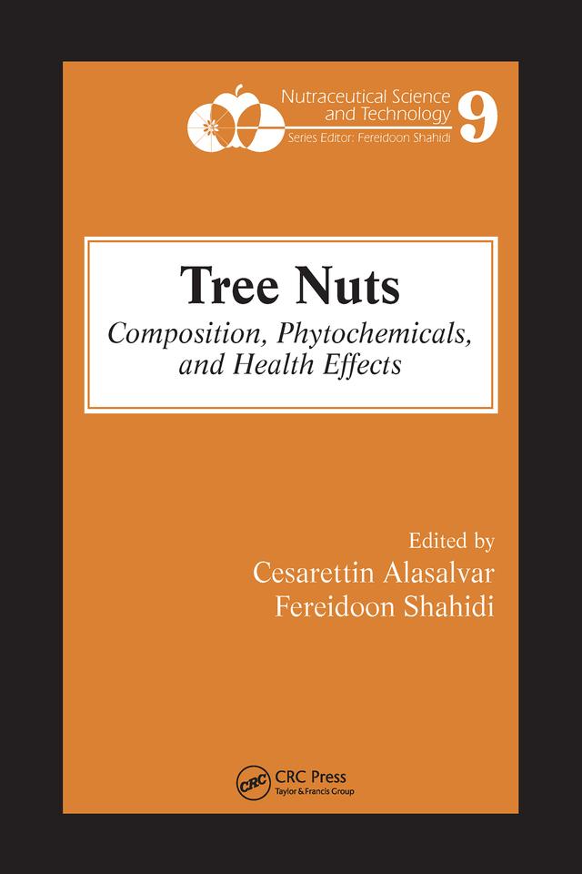 Tree Nuts by Cesarettin Alasalvar, Fereidoon Shahidi