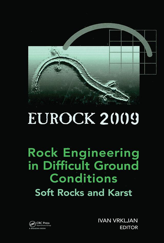 Rock Engineering in Difficult Ground Conditions - Soft Rocks and Karst by Ivan Vrkljan