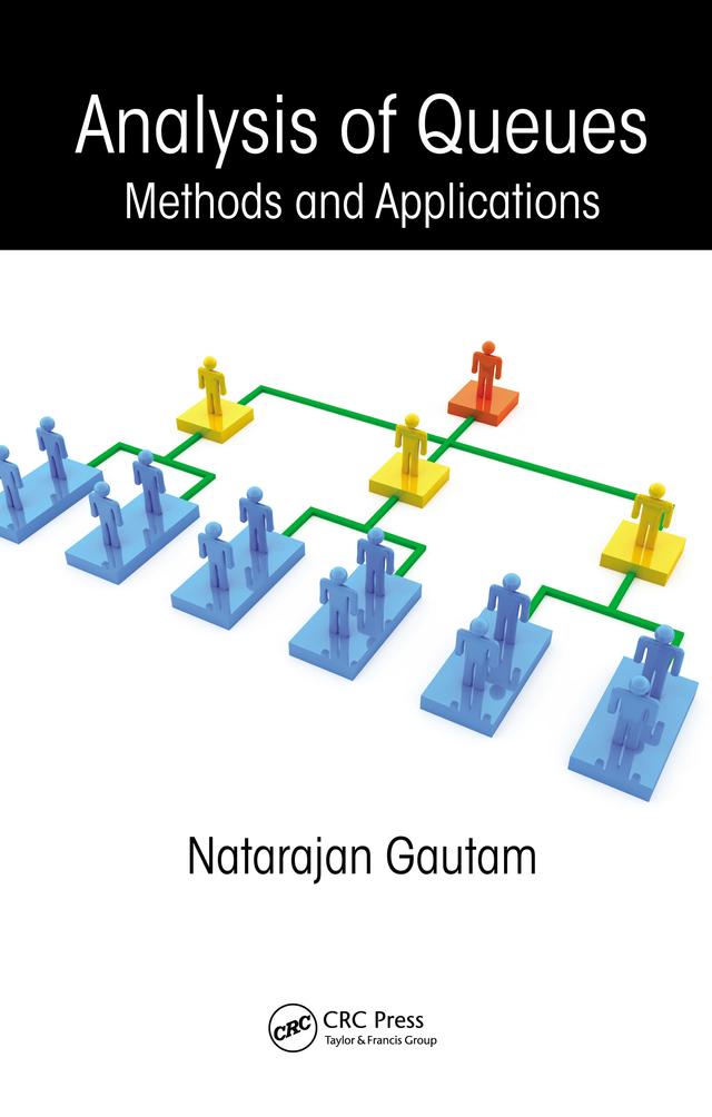 Analysis of Queues by Natarajan Gautam