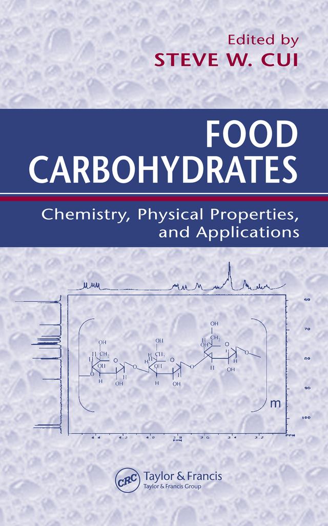 Food Carbohydrates by Steve W. Cui