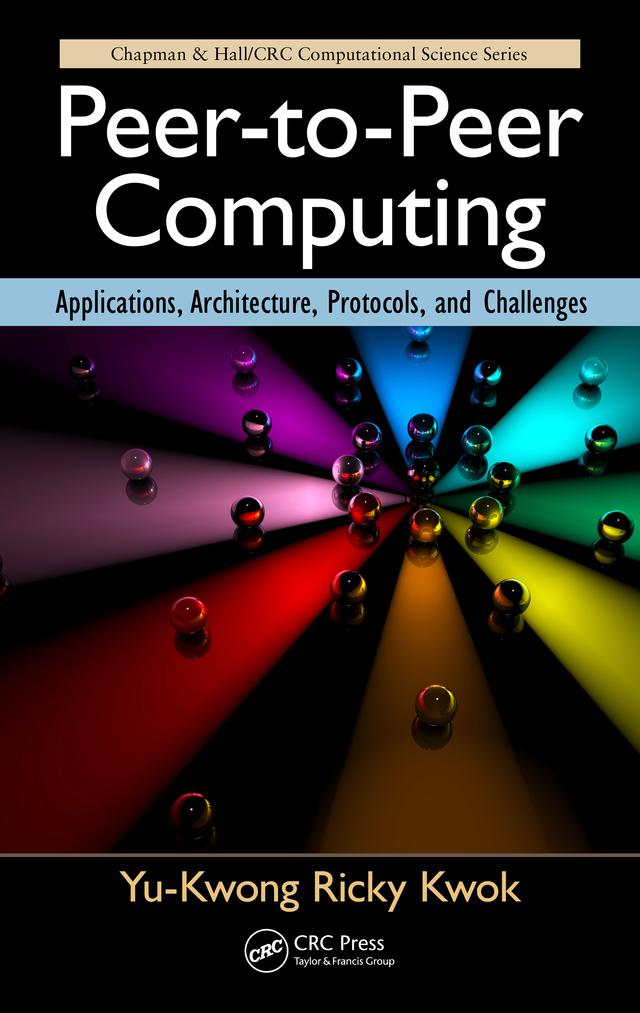 Peer-to-Peer Computing by Yu-Kwong Ricky Kwok