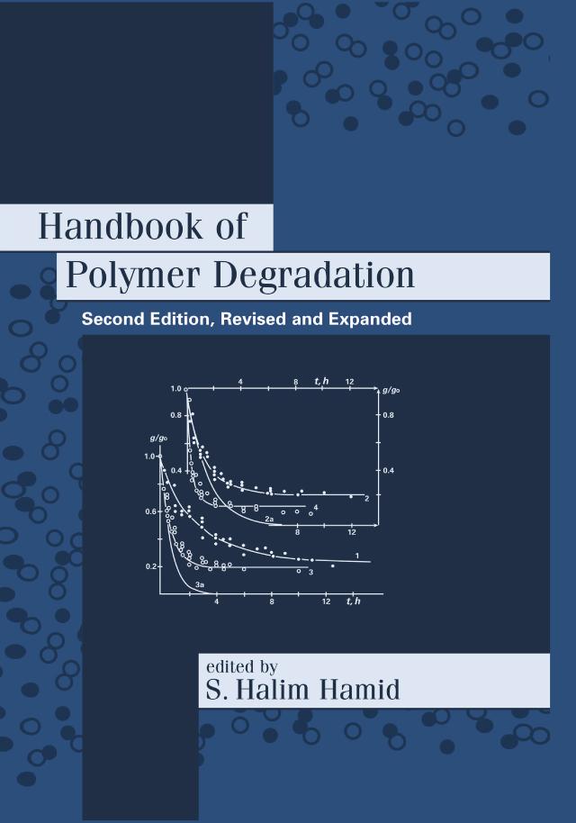 Handbook of Polymer Degradation by S. Halim Hamid