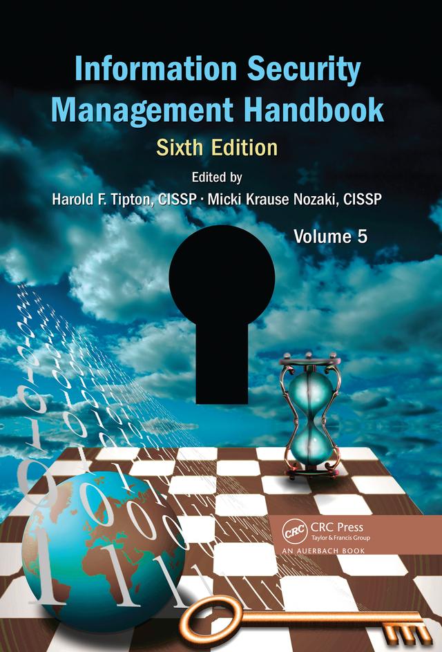 Information Security Management Handbook, Volume 5 by Harold F. Tipton, Micki Krause Nozaki