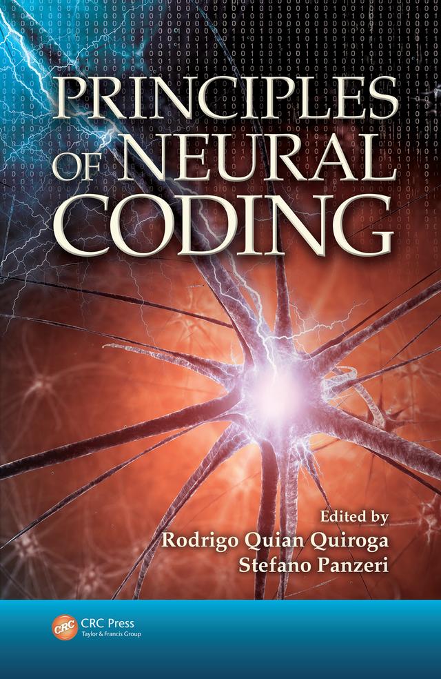 Principles of Neural Coding by Rodrigo Quian Quiroga, Stefano Panzeri