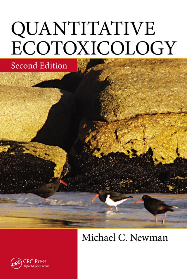 Quantitative Ecotoxicology by Michael C. Newman
