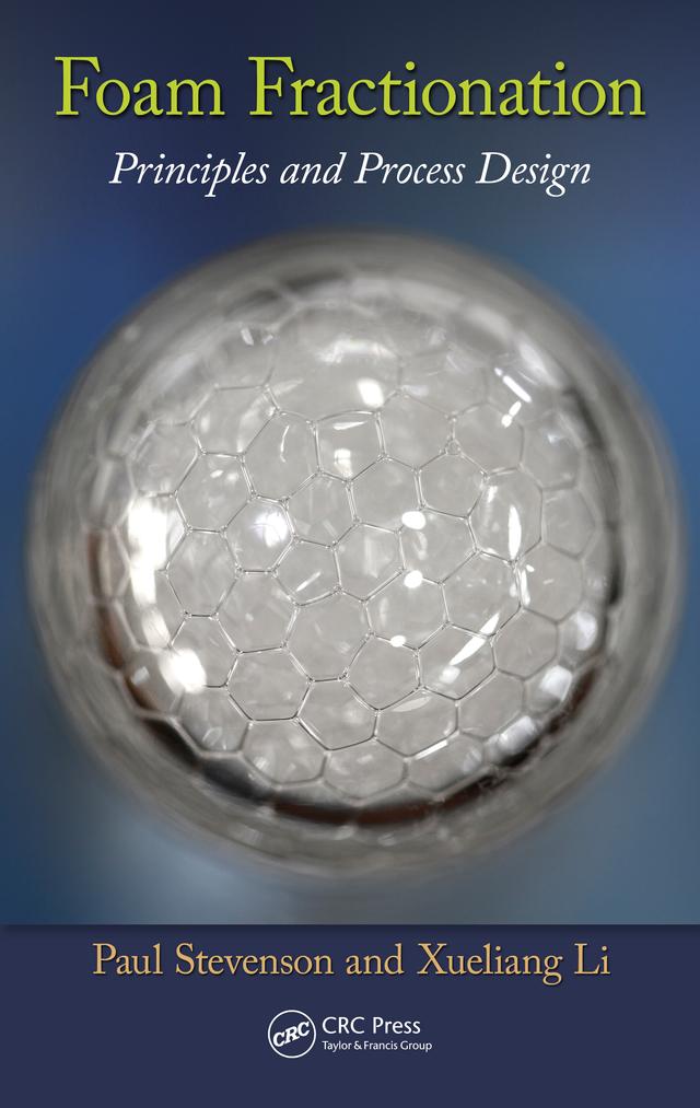 Foam Fractionation by Paul Stevenson, Xueliang Li