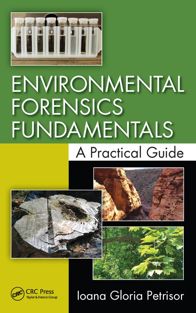 Environmental Forensics Fundamentals by Ioana Gloria Petrisor