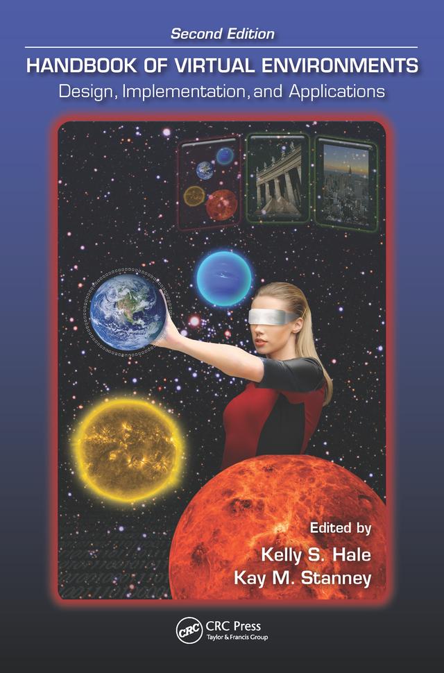 Handbook of Virtual Environments by Kay M. Stanney, Kelly S. Hale