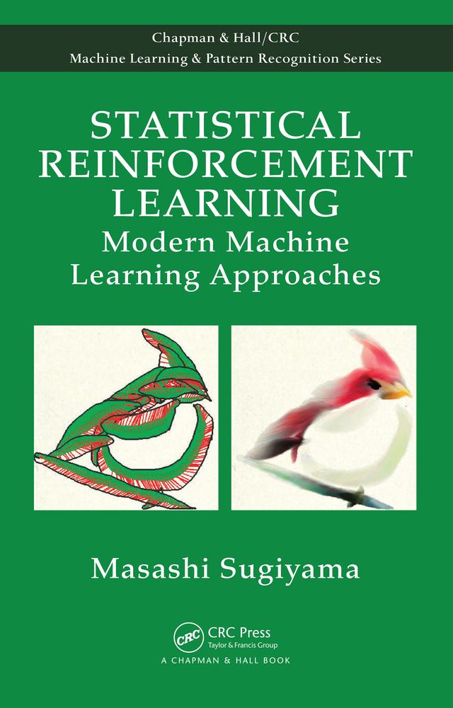 Statistical Reinforcement Learning by Masashi Sugiyama