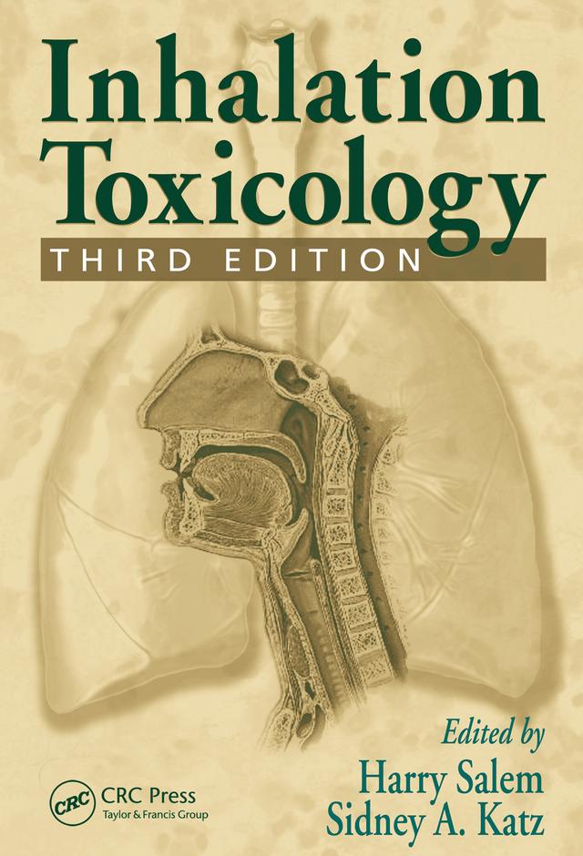 Inhalation Toxicology by Harry Salem, Sidney A. Katz