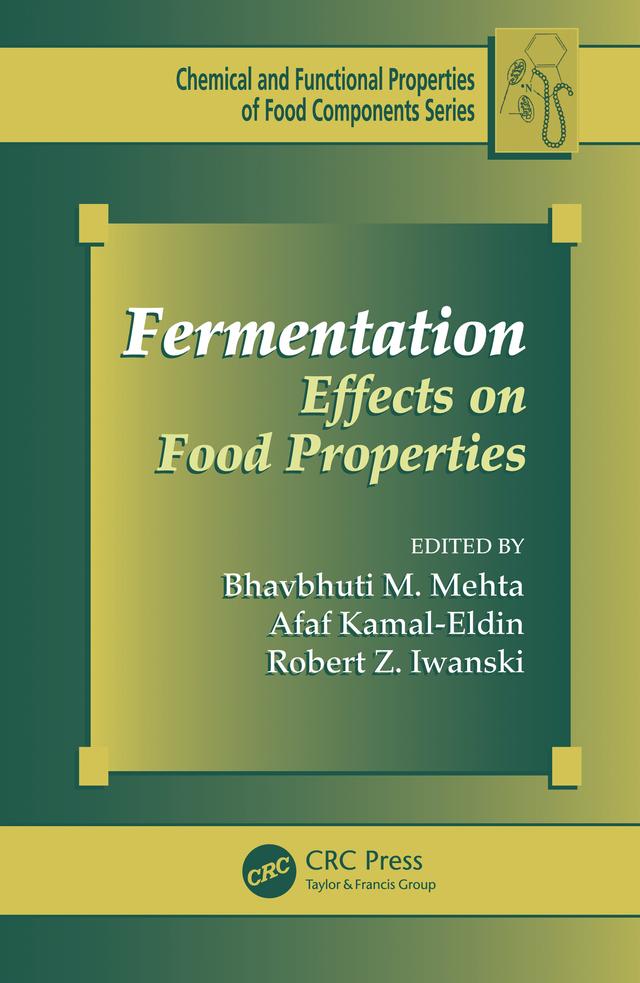 Fermentation by Afaf Kamal-Eldin, Bhavbhuti M. Mehta, Robert Z. Iwanski