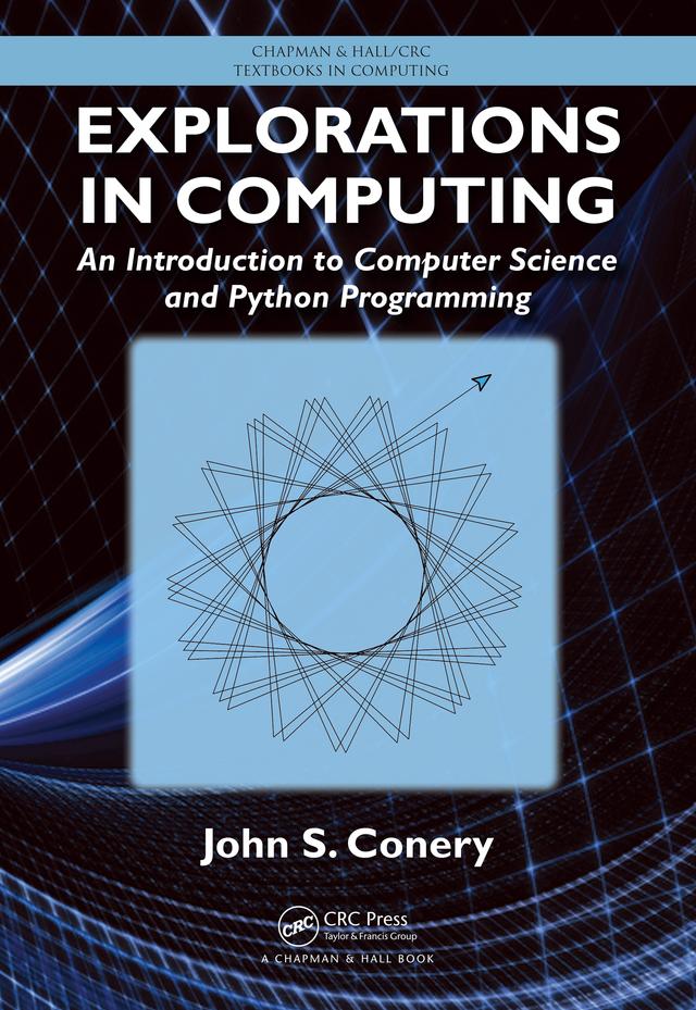 Explorations in Computing by John S. Conery