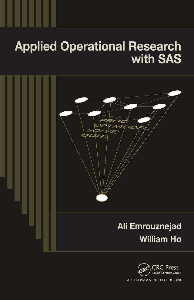 Applied Operational Research with SAS by Ali Emrouznejad, William Ho