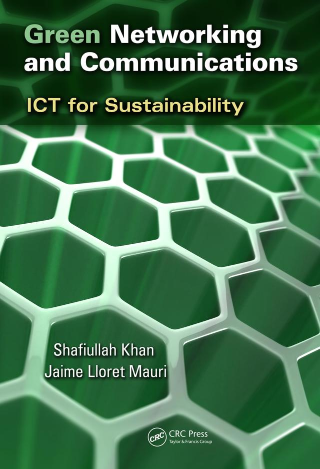 Green Networking and Communications by Jaime Lloret Mauri, Shafiullah Khan