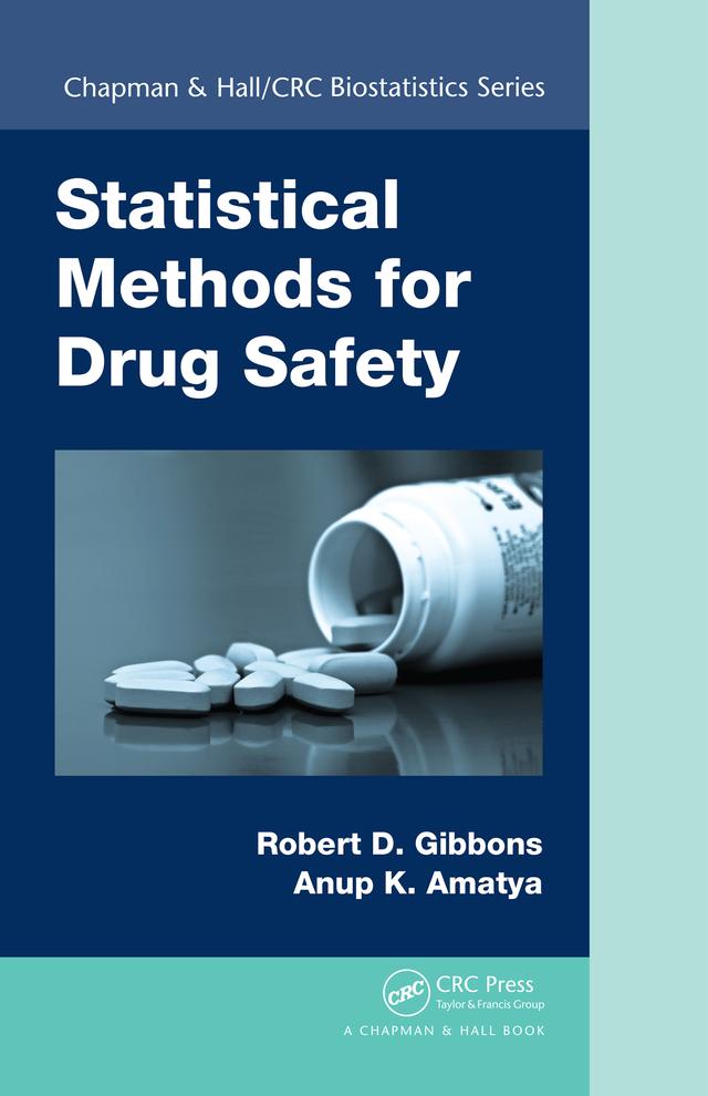 Statistical Methods for Drug Safety by Anup Amatya, Robert D. Gibbons