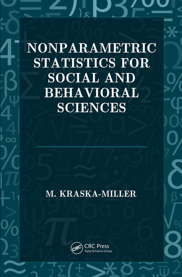 Nonparametric Statistics for Social and Behavioral Sciences by M. Kraska-MIller