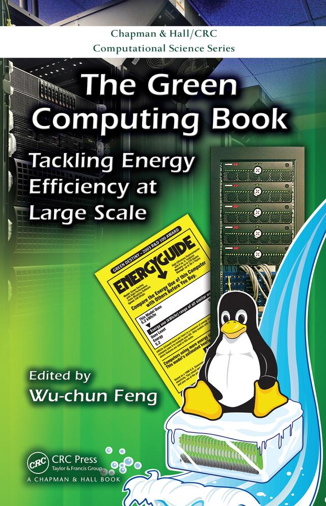 The Green Computing Book by Wu-chun Feng