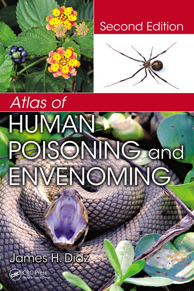 Atlas of Human Poisoning and Envenoming by James H. Diaz