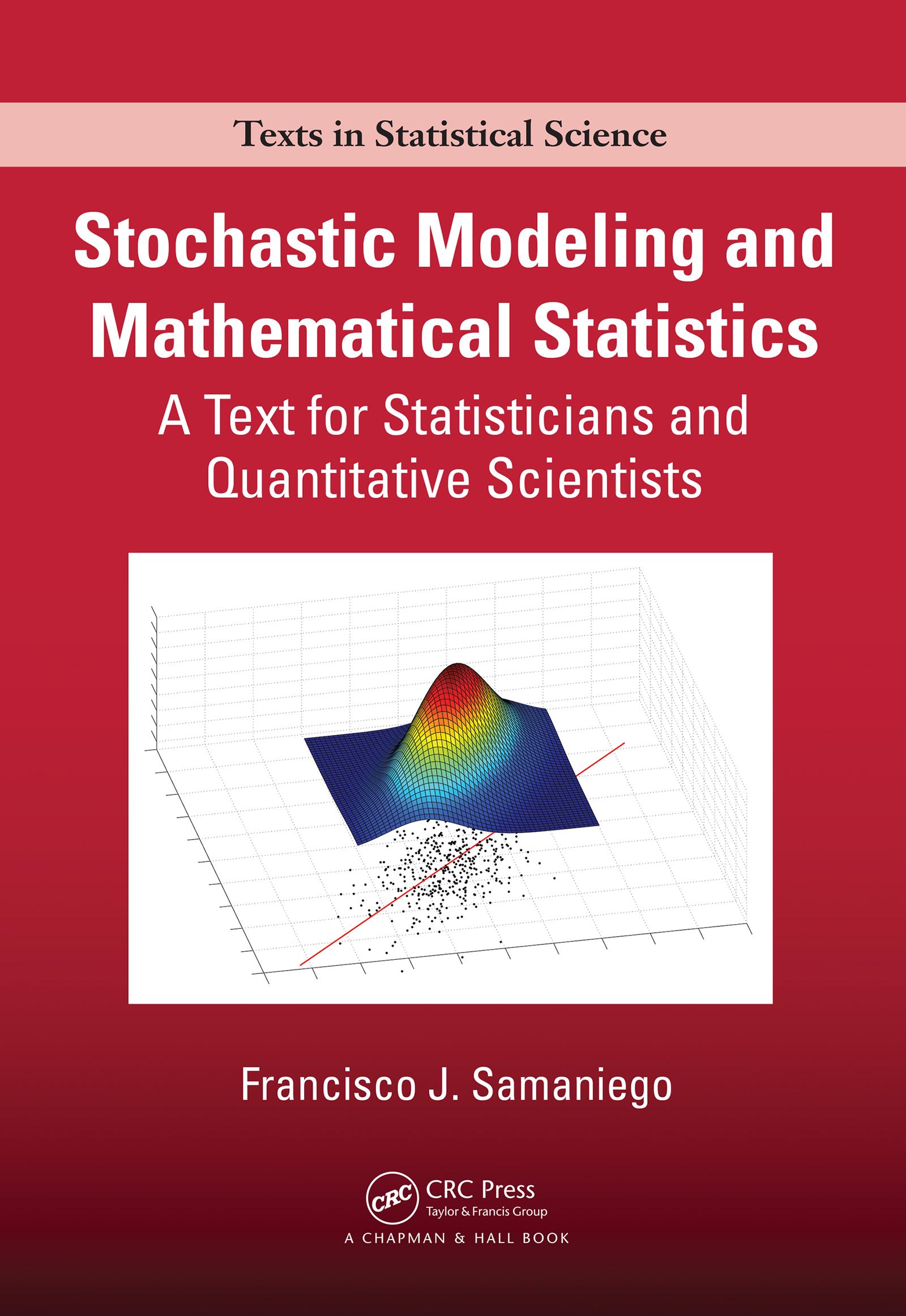 Stochastic Modeling and Mathematical Statistics