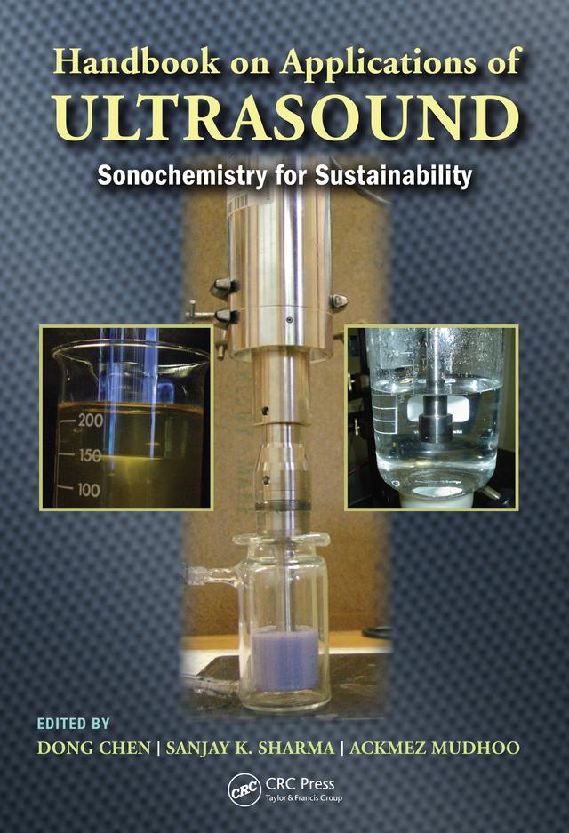 Handbook on Applications of Ultrasound by Ackmez Mudhoo, Dong Chen, Sanjay K. Sharma