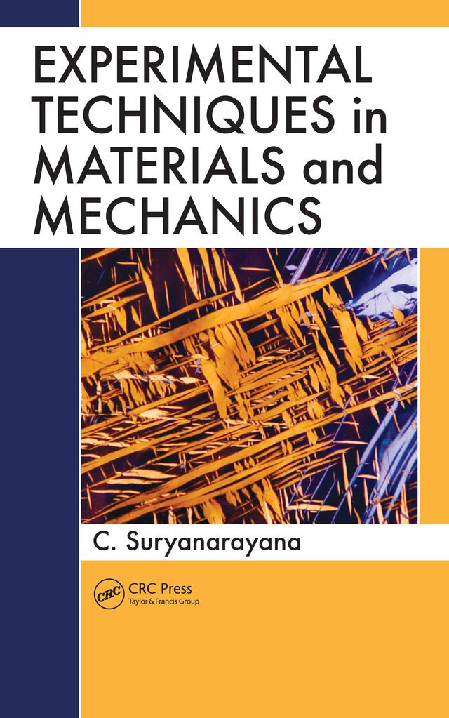 Experimental Techniques in Materials and Mechanics by C. Suryanarayana