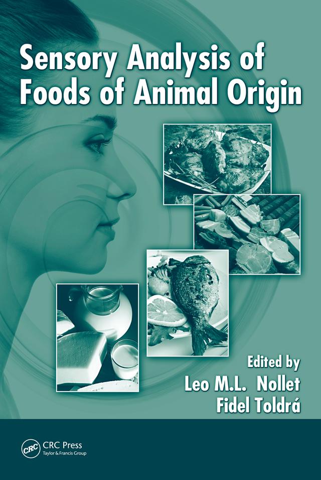 Sensory Analysis of Foods of Animal Origin by Fidel Toldra, Leo M.L. Nollet